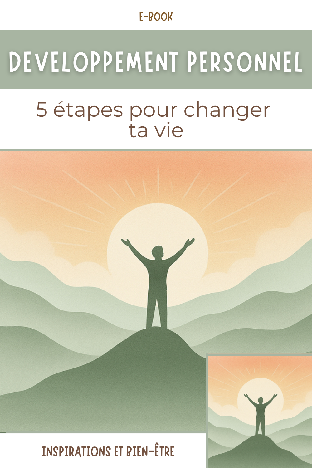 Développement personnel : 5 étapes pour changer ta vie